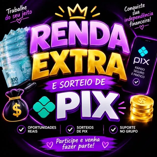 Renda extra, recepcionistas, sorteio de pix todos os dias